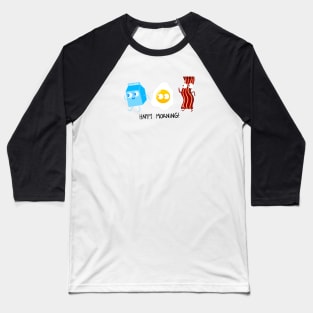 Cute breakfast food for a happy morning Baseball T-Shirt